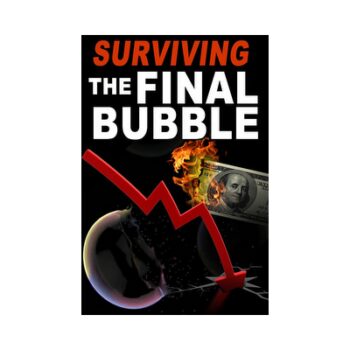 Surviving The Final Bubble