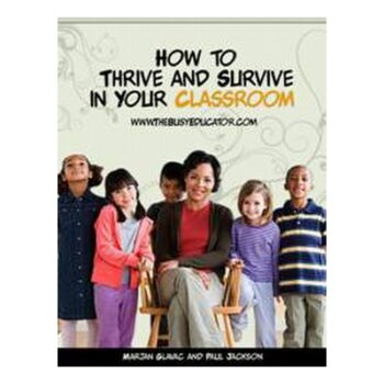 Thrive And Survive In The Classroom