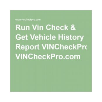 Run a VIN Check on Any Vehicle