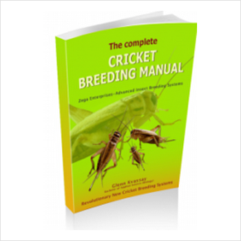 The Complete Cricket Breeding Manual