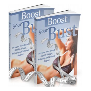 Boost your bust