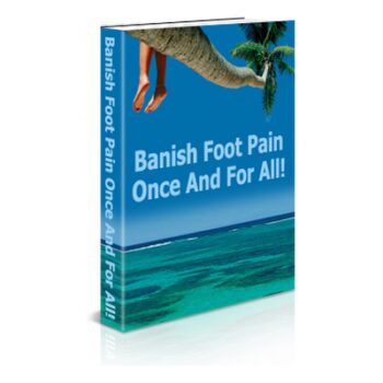 Banish Foot Pain