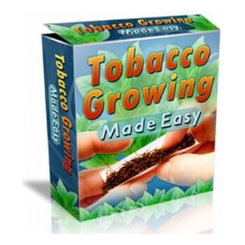 Tobacco Growing Made Easy