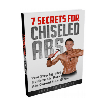 7 Secrets For Chiseled Abs