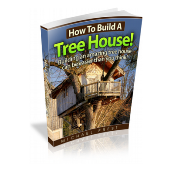 Build An Amazing Tree House