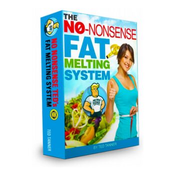 The No Nonsense Fat Melting System