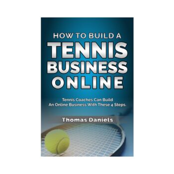 Start An Online Tennis Coaching Business