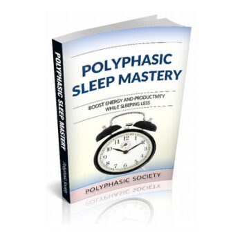 Polyphasic Sleep Mastery