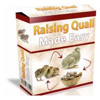 Raising Quail Made Easy