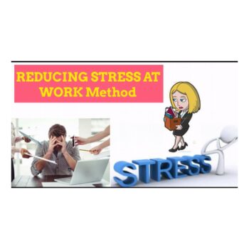 Reducing Stress At Work