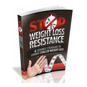 Reverse weight loss resistance